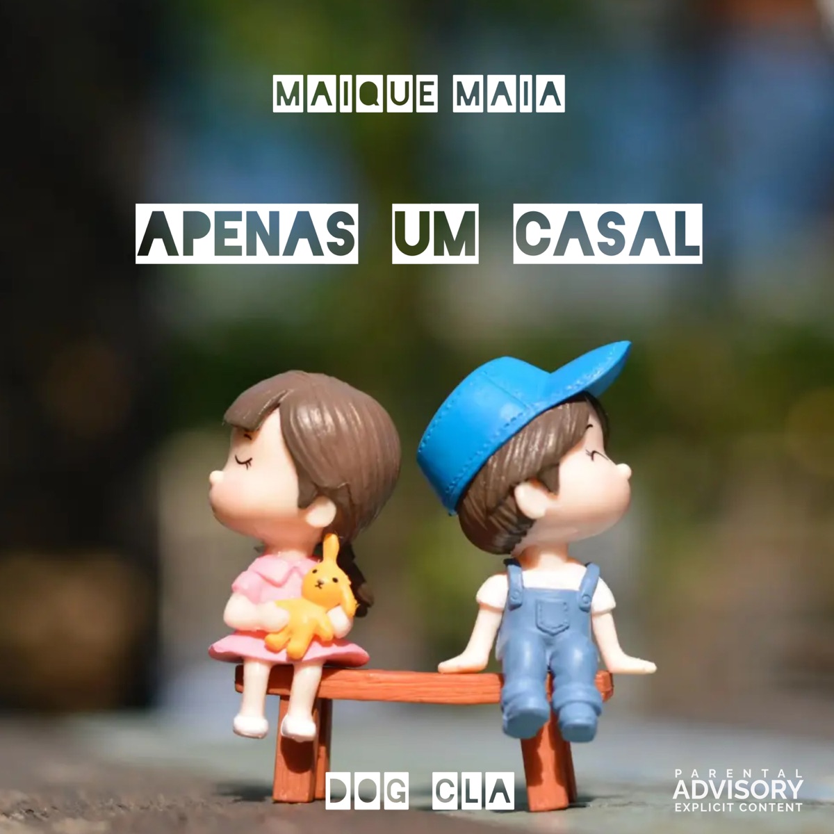 Apenas um Casal - Single by Maique Maia & Dog Clã album cover