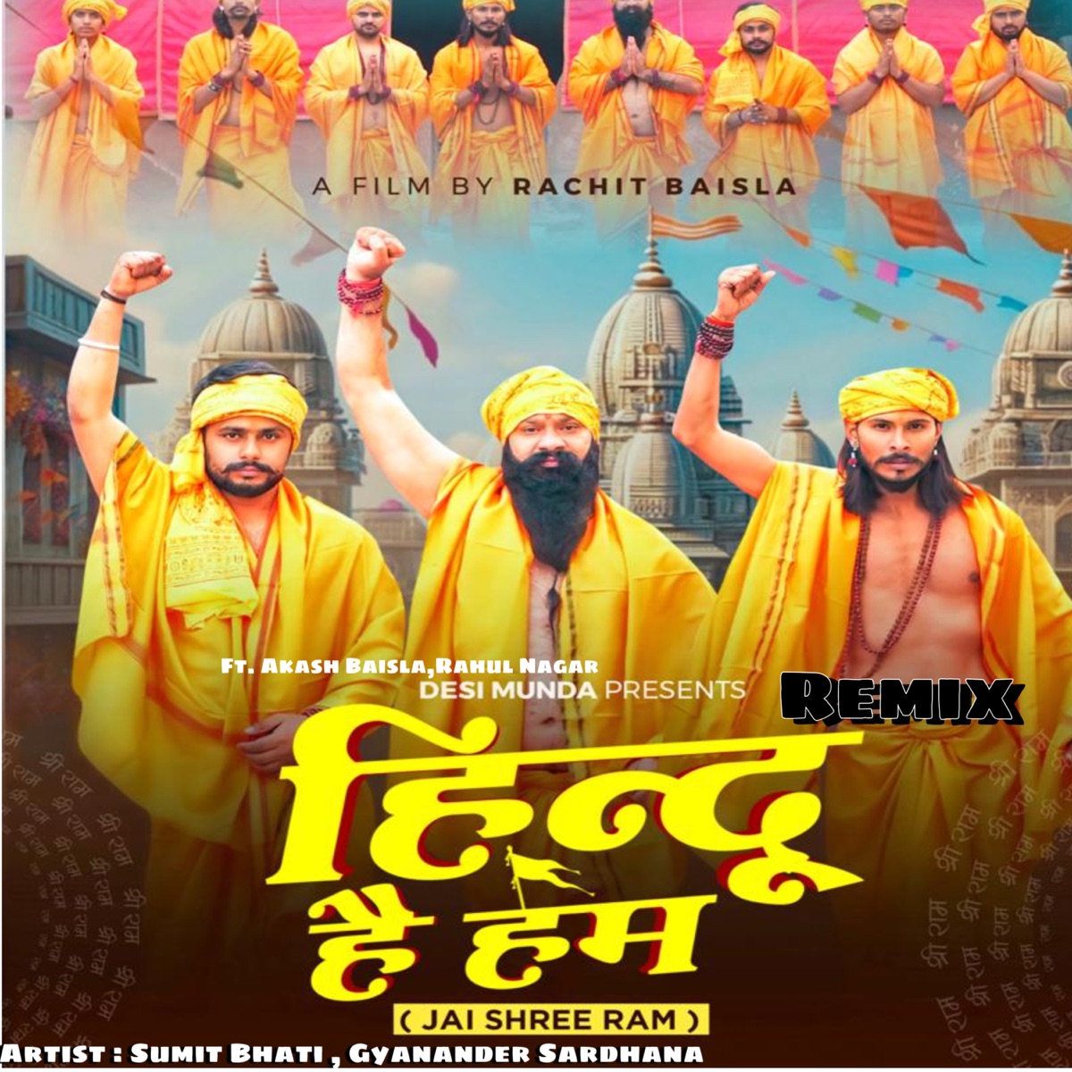Hindu Hain Hum (feat. Akash baisla, Rahul Nagar) [Remix] - Single by Sumit Bhati & Gyanender Sardhana album cover