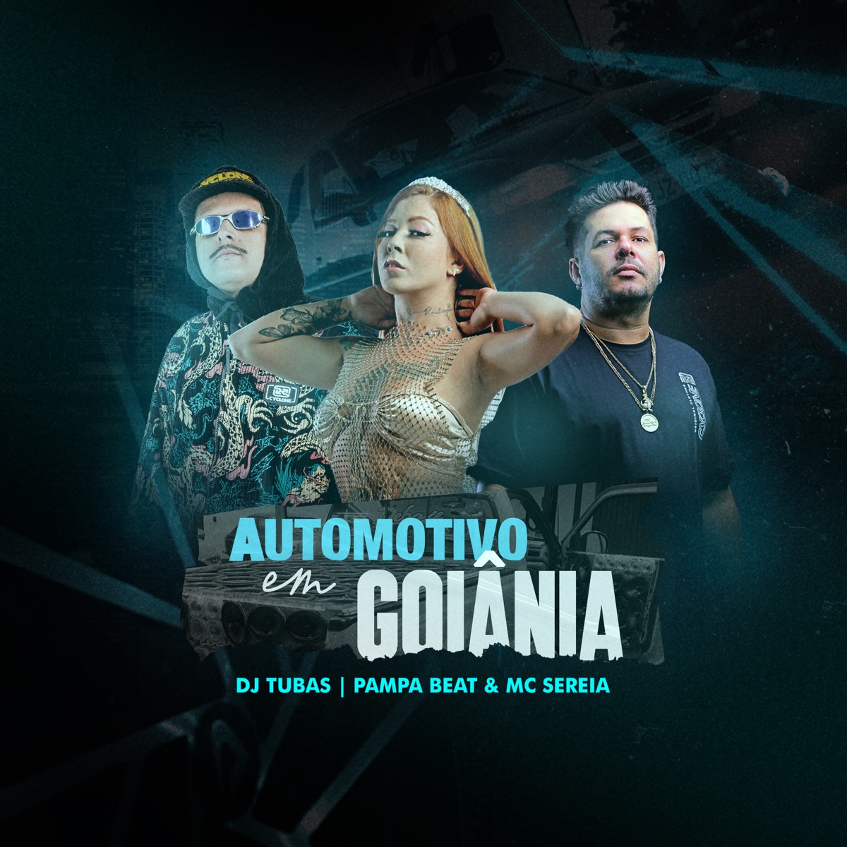 Automotivo em Goiânia - Single by DJ Tubas, MC Sereia & Pampa Beat album cover
