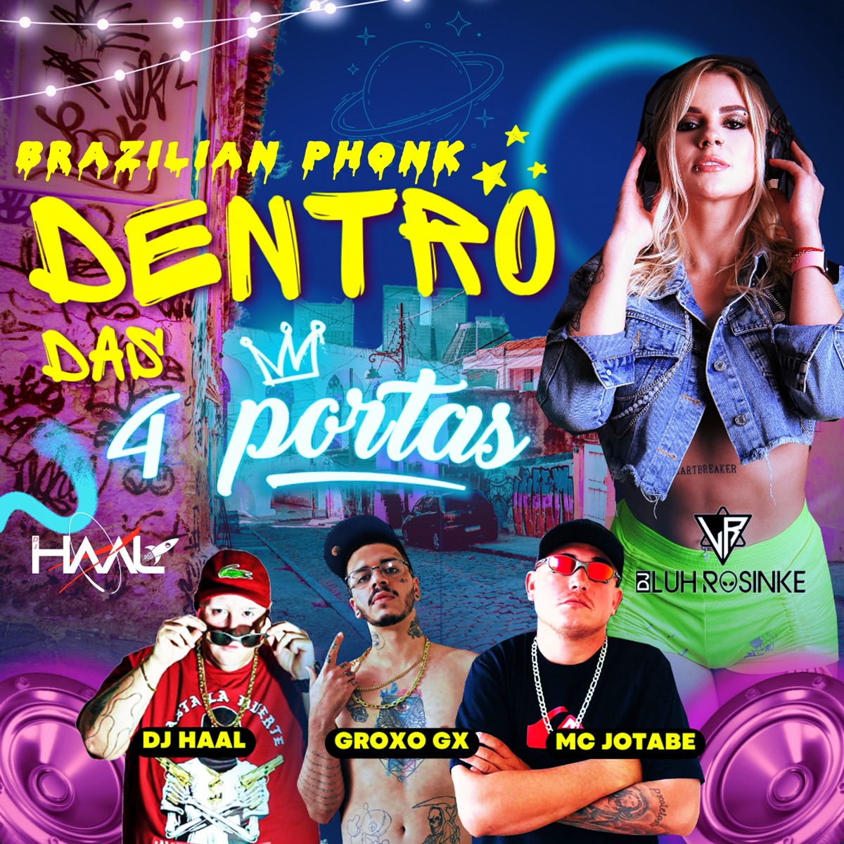 Dentro das 4 Portas Brazilian Phonk - Single by DJ Haal, Dj Luh Rosinke, MC Jotabê & Groxo GX album cover