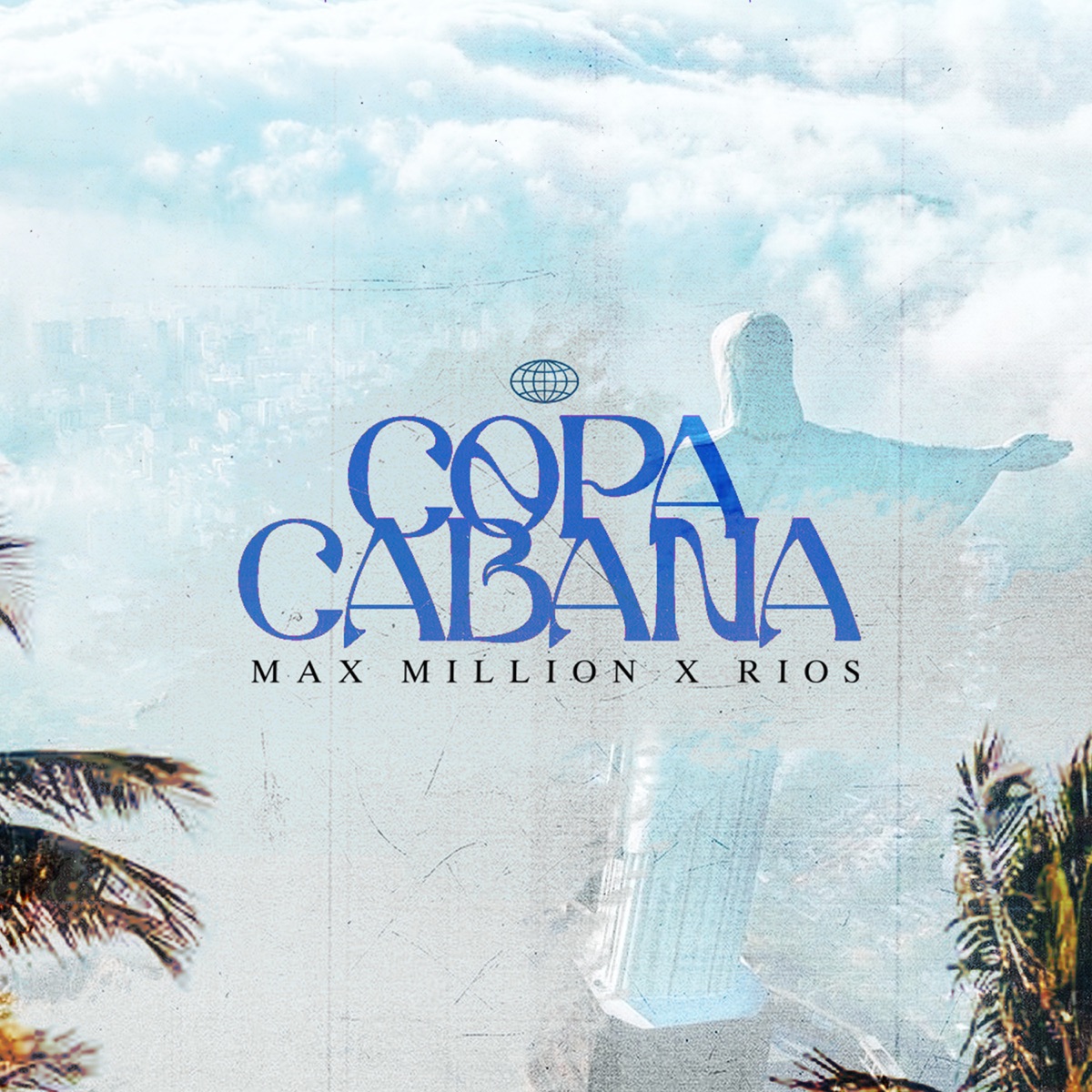 Copacabana - Single by MAX MILLION & Rios album cover