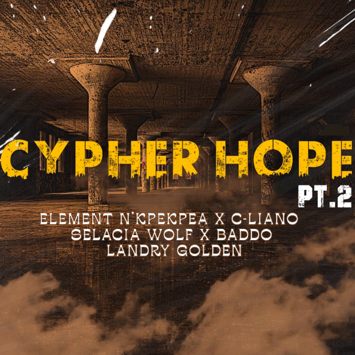 Cypher Hope Pt.2 (feat. Element N'Kpekpea, C-Liano, Selacia Wolf & Baddo) - Single by Landry Golden album cover