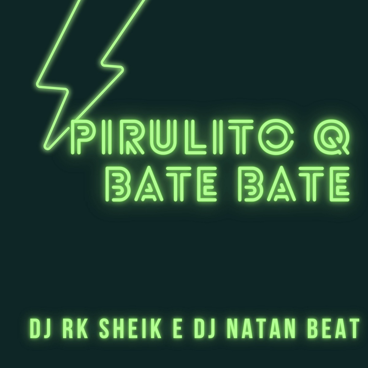 Pirulito Que Bate Bate Versao Bh (feat. Dj rk sheik) - Single by Mc Cyclope da Capital album cover