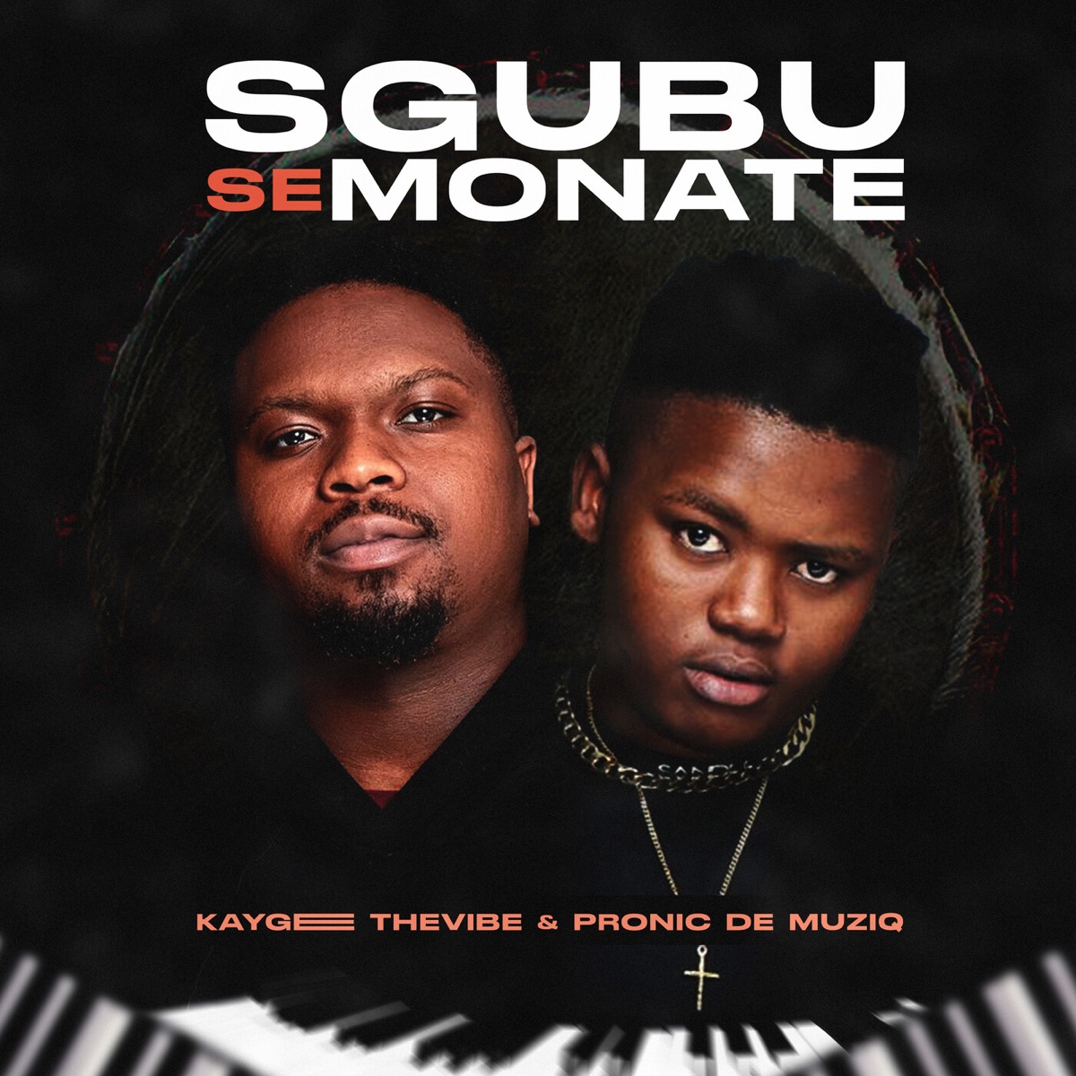 Sgubu Se Monate - Single by KayGee The Vibe & Pronic DeMuziq album cover