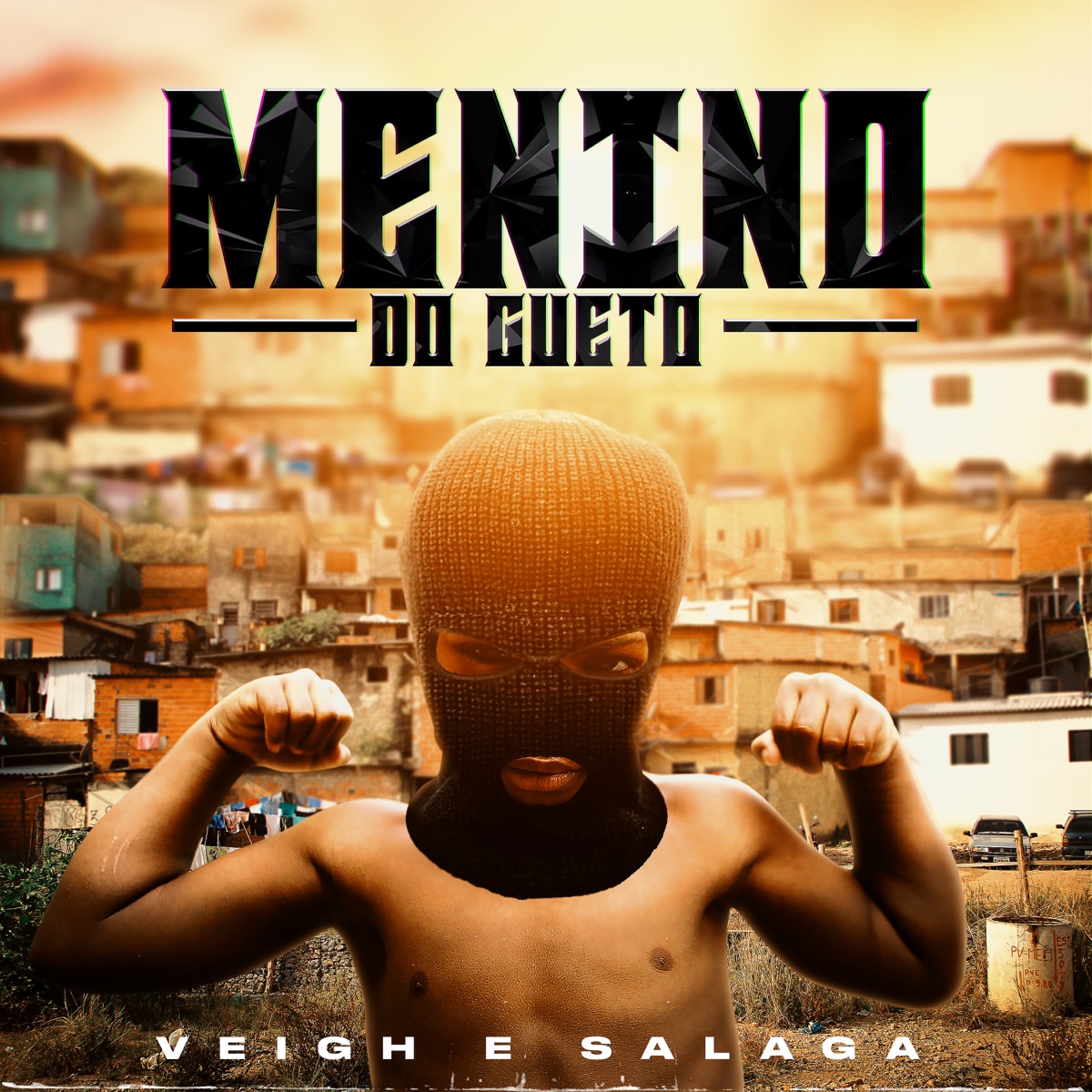 Menino do Gueto - Single by Salaga, Veigh & OGBeatzz album cover