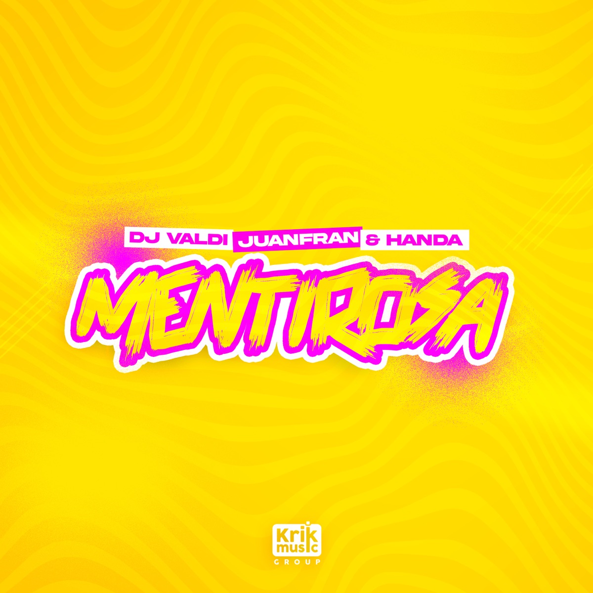 MENTIROSA (feat. Handa) - Single by DJ Valdi & Juanfran album cover