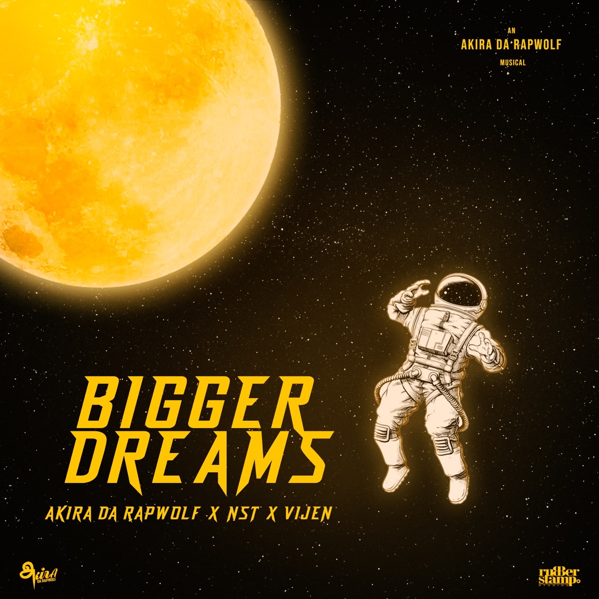 Bigger Dreams - Single by Akira Da Rapwolf, NST & Vijen album cover