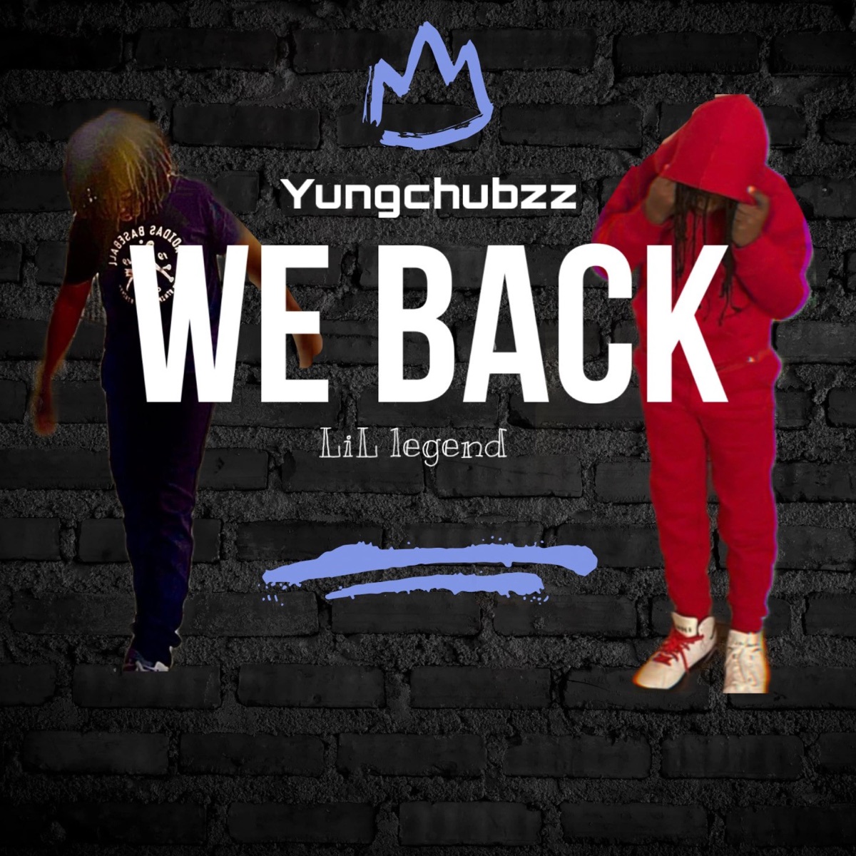 WE BACK (feat. LiL legend) - Single by Yungchubzz album cover