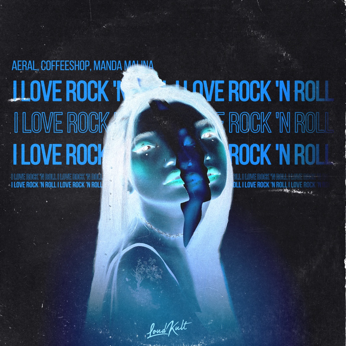 I Love Rock 'N Roll - Single by AERAL, Coffeeshop & Manda Malina album cover