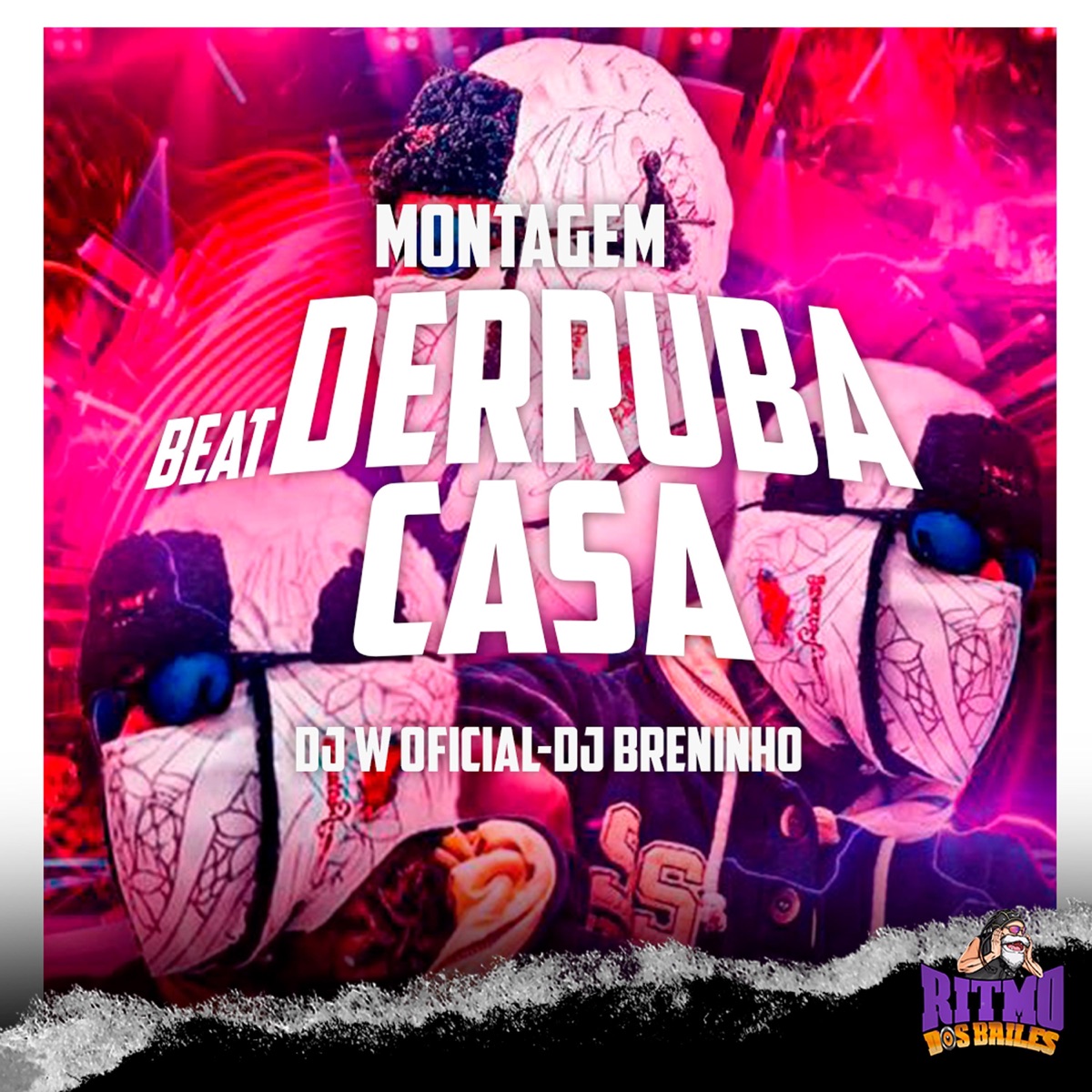 BEAT DERRUBA CASA (feat. DJ BRENINHO) [MONTAGEM] - Single by Djwoficial album cover