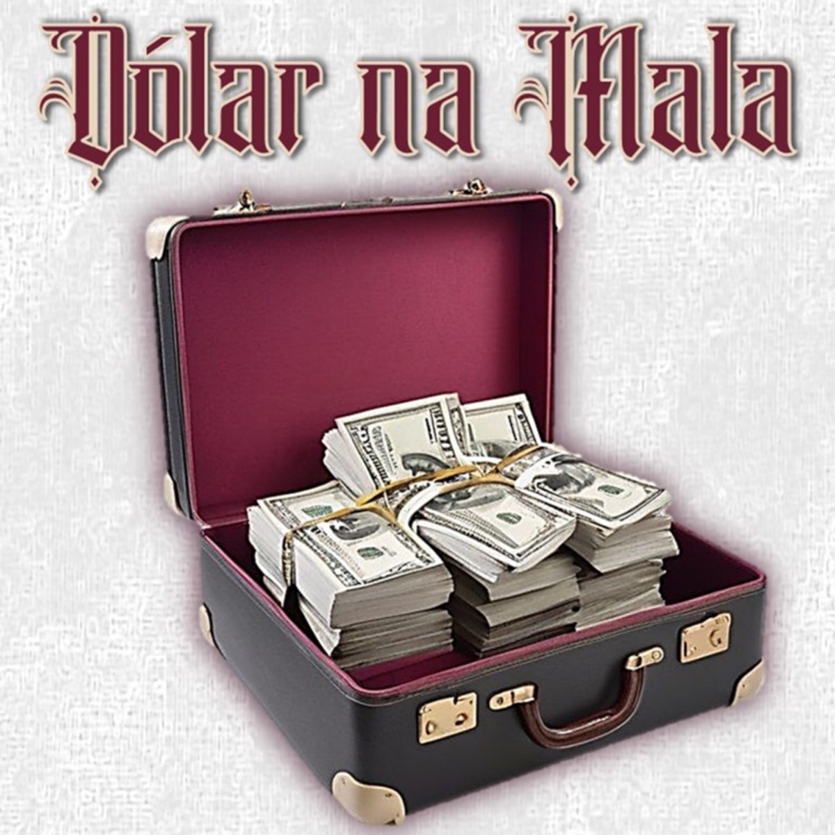 Dolar na Mala - Single by SJ13, 8gutta & AstroCjay album cover