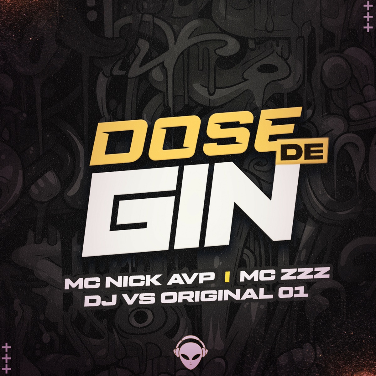Dose de gin - Single by Mc Nick AVP & Mc zzz album cover