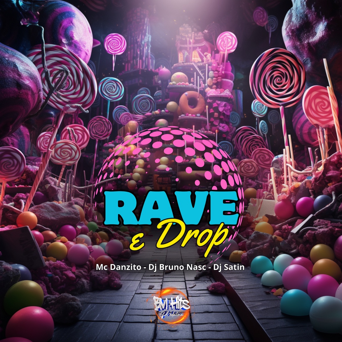 Rave e Drop (feat. BM HITS PRODUTORA) - Single by MC Danzito, DJ Bruno Nasc & DJ Satin album cover