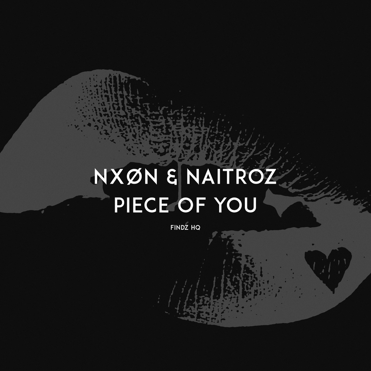 Piece of You - Single by Nxon & Naitroz album cover