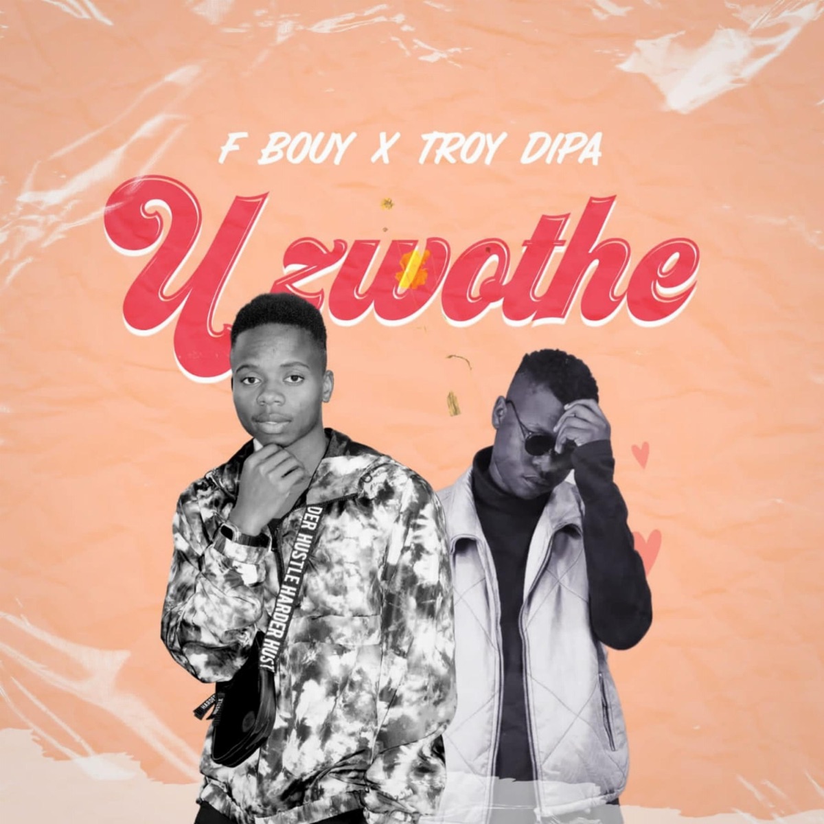 U zwothe (feat. Troy Dipa) - Single by F bouy album cover