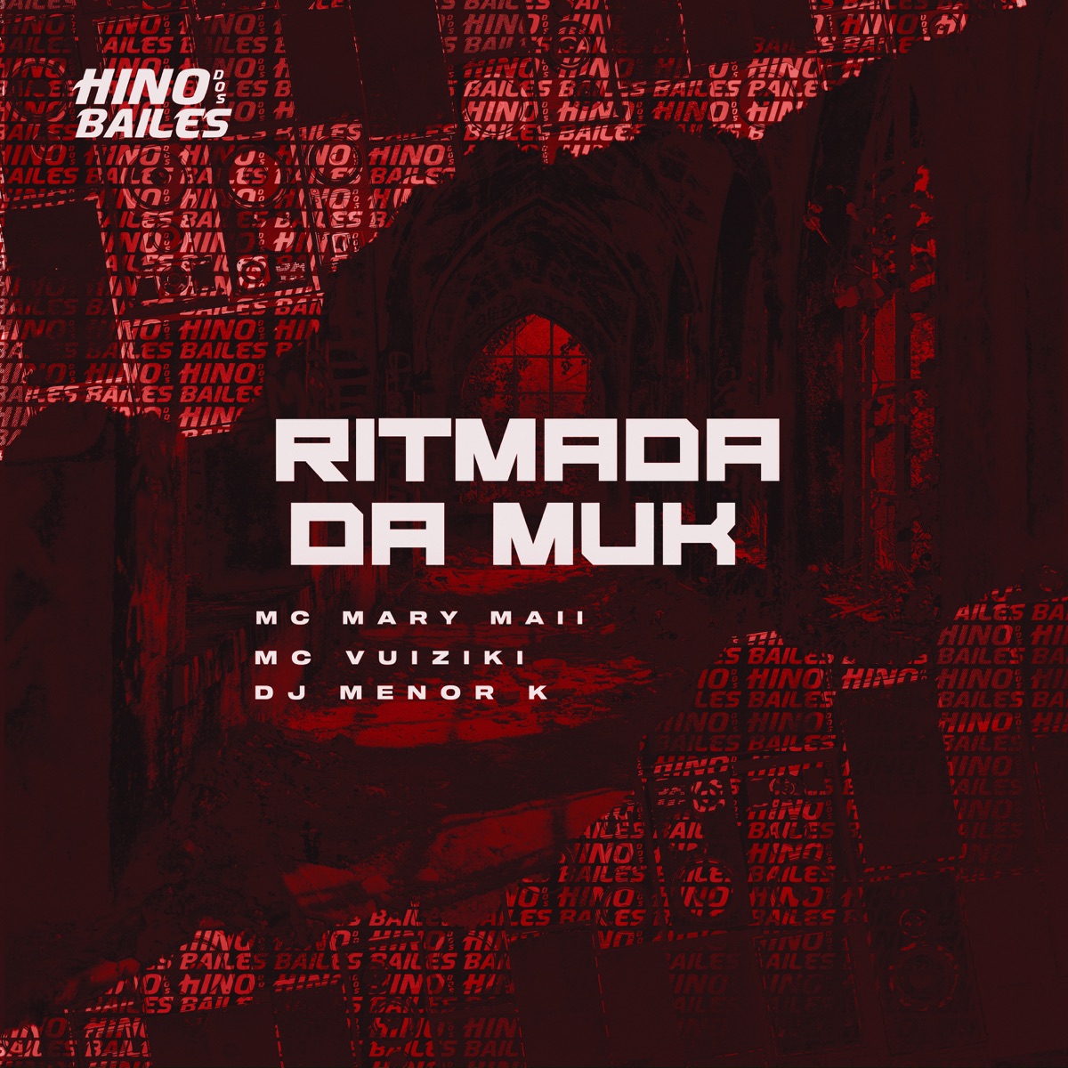 Ritmada da Mvk - Single by Mc Mary Maii, Mc Vuiziki & Dj Menor K album cover