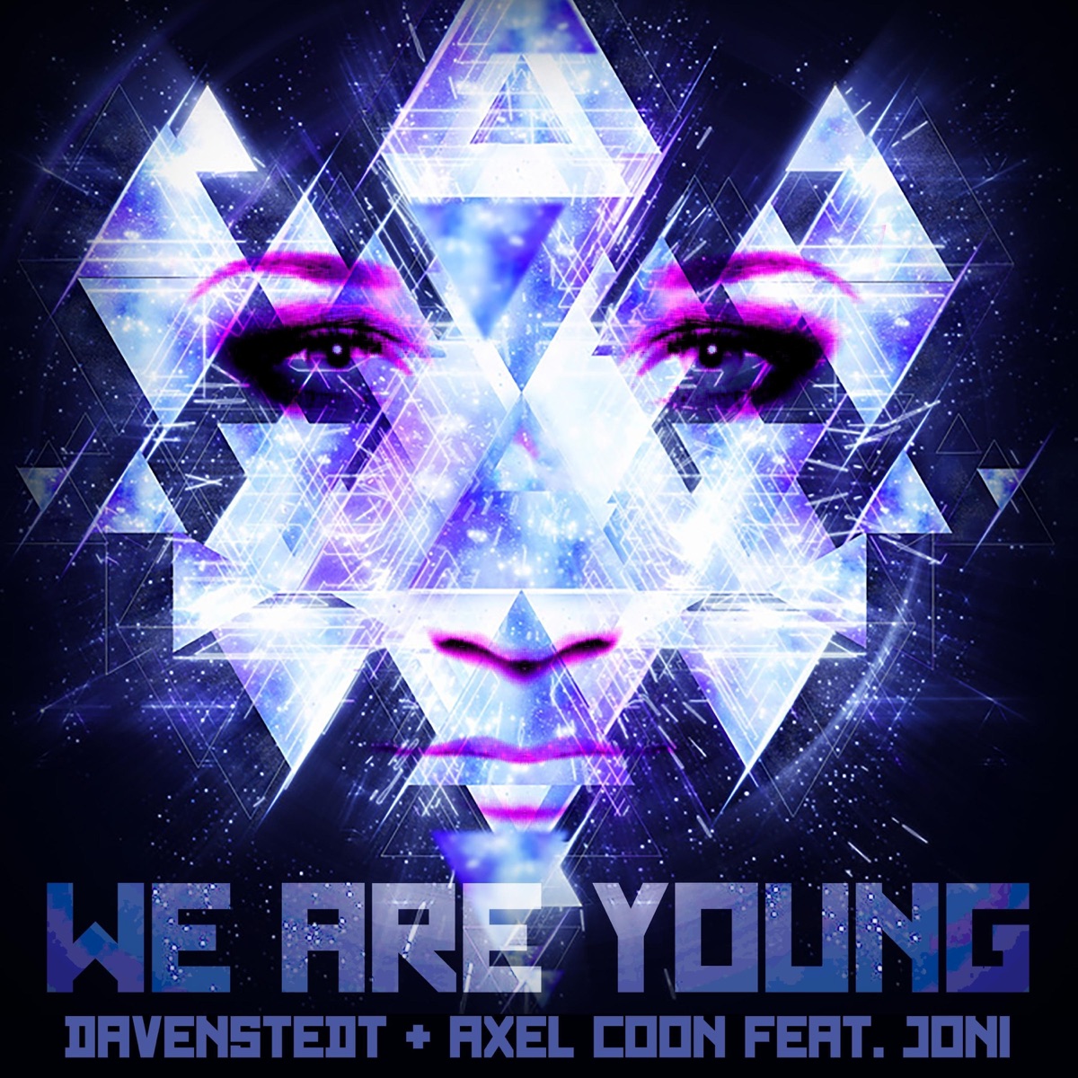 We Are Young (feat. Joni) - Single by Davenstedt & Axel Coon album cover