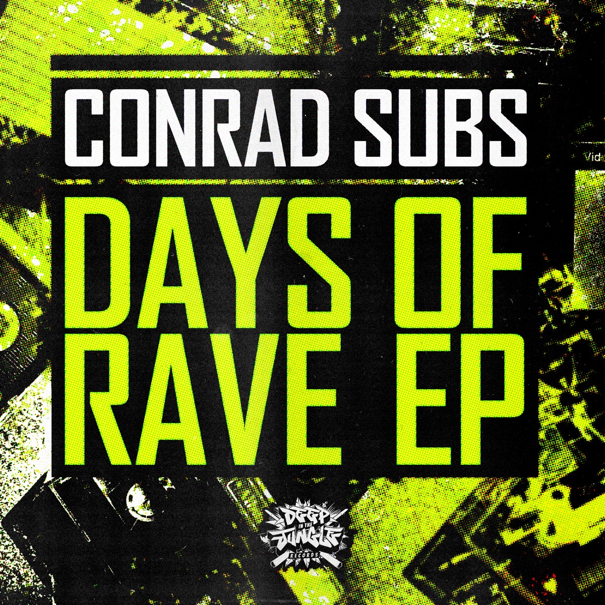 Days of Rave - EP by Conrad Subs album cover