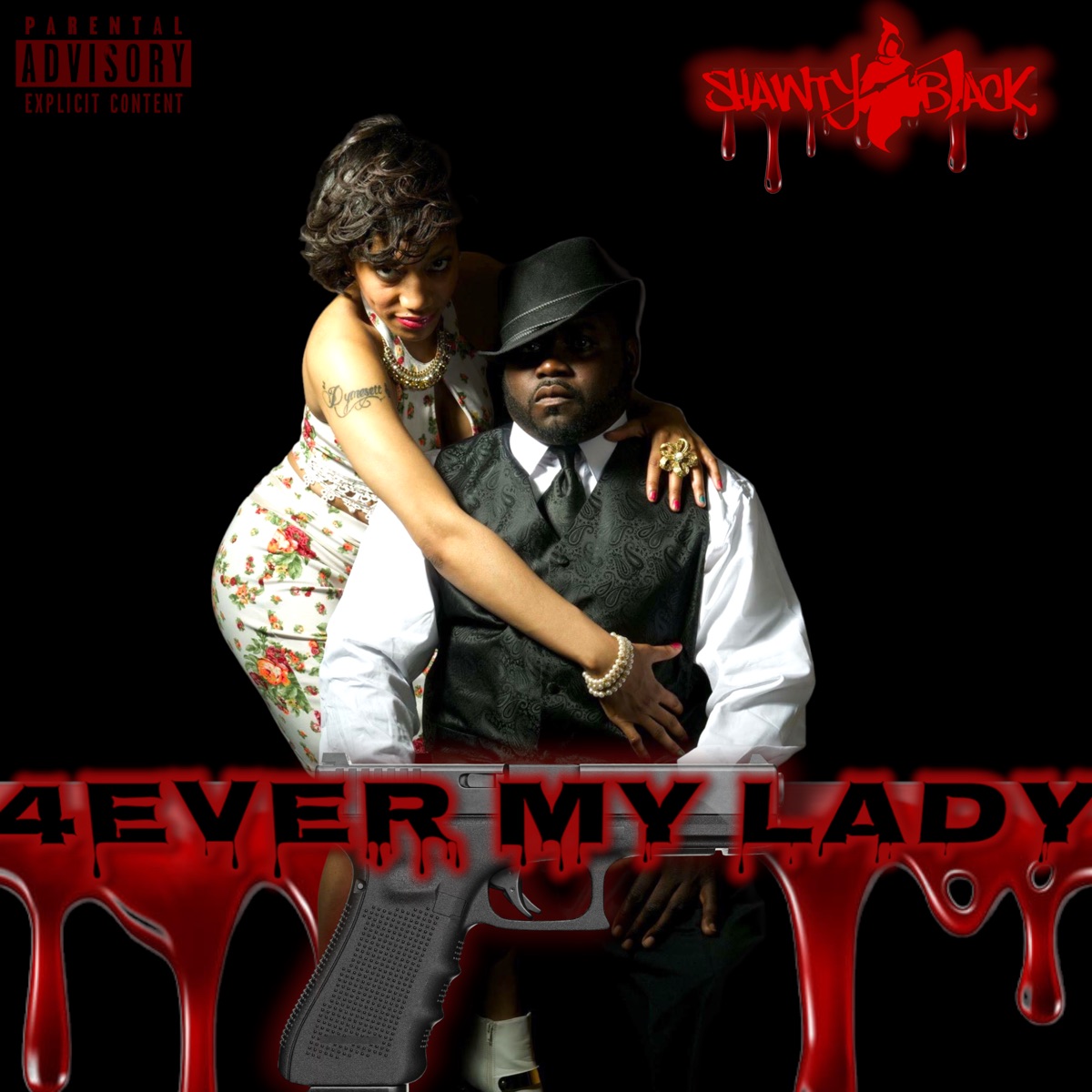4 Ever My Lady - Single by Shawty Black album cover