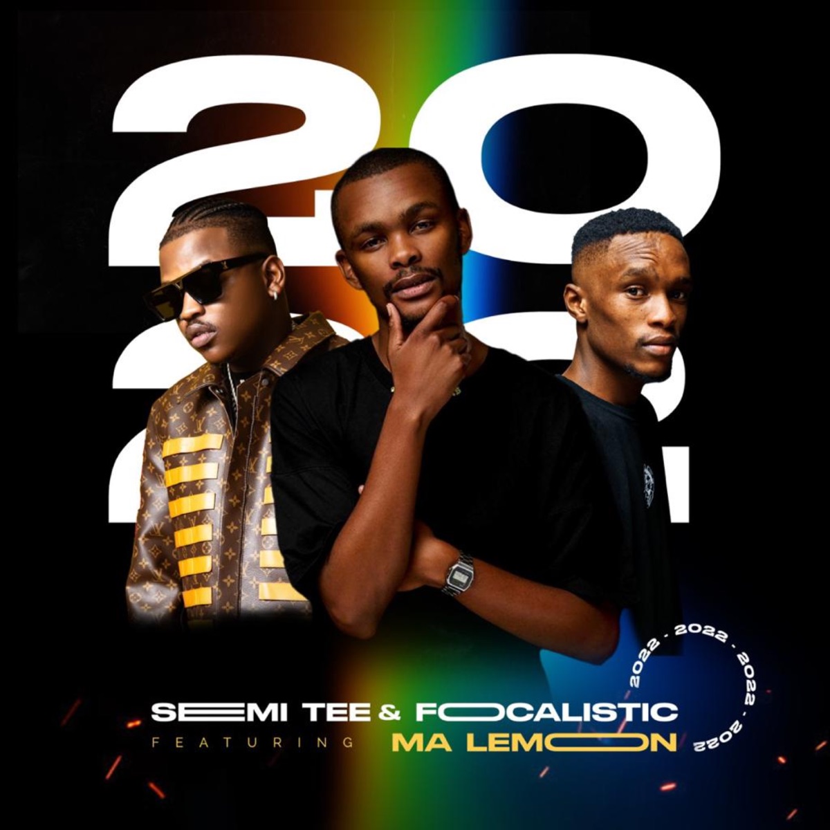 2022 (feat. Malemon) - Single by Semi Tee & Focalistic album cover