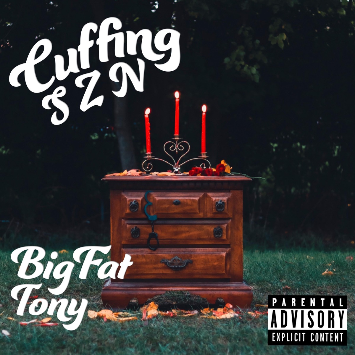 Cuffing SZN by Big Fat Tony album cover