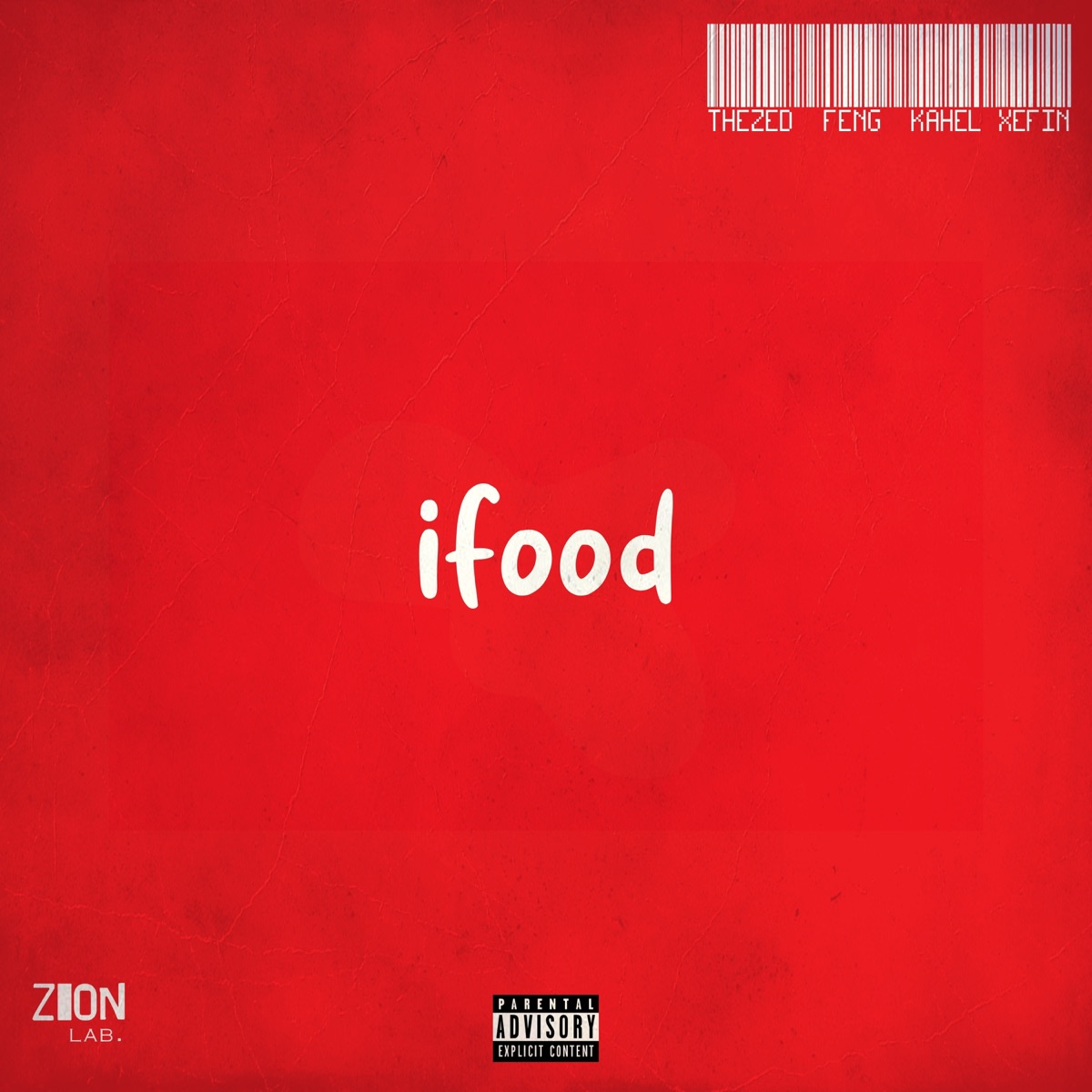 Ifood - Single by The Zed, Feng, Kahel, Xefin & ZionLab. album cover