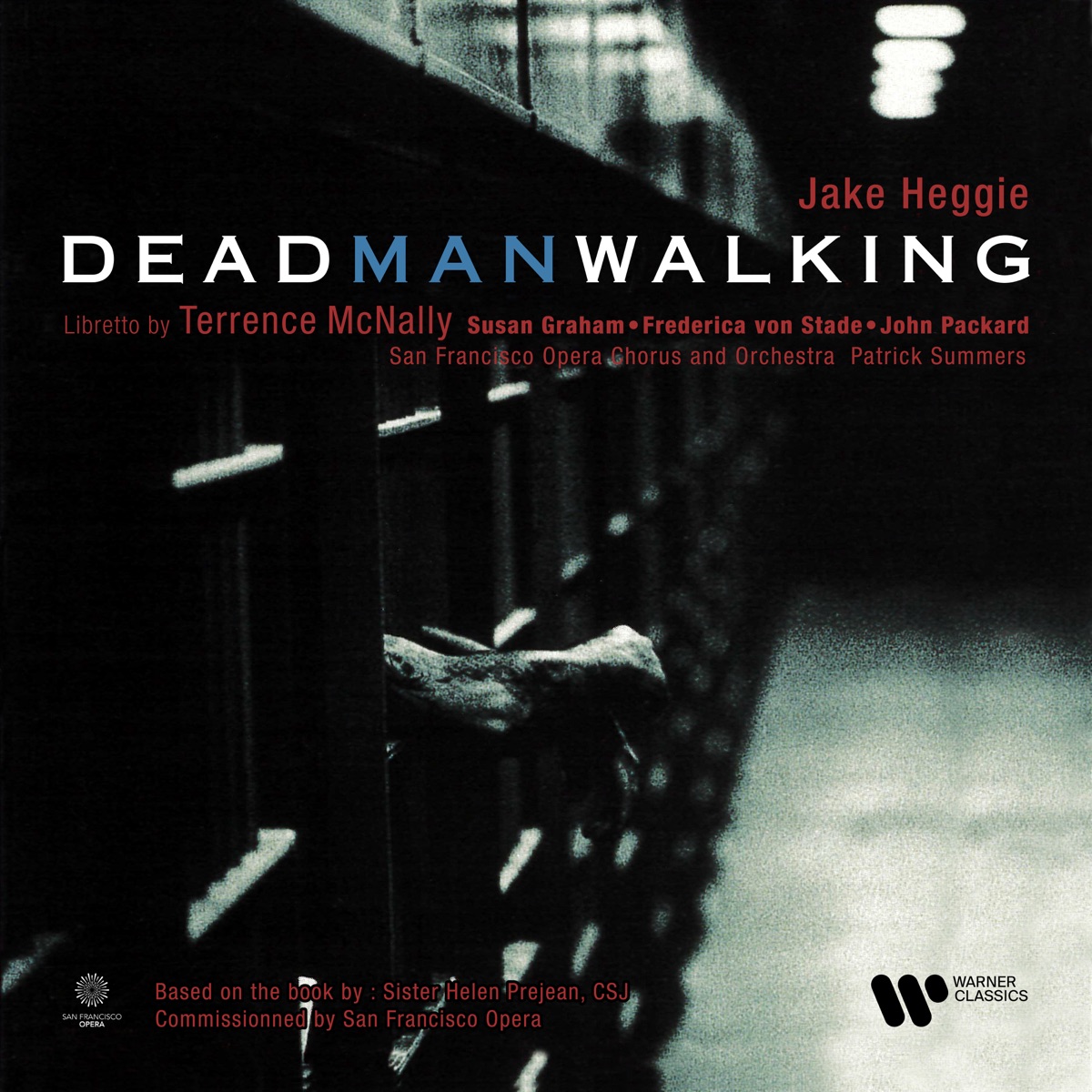 Heggie: Dead Man Walking (Live) by Patrick Summers, Frederica von Stade, Susan Graham, San Francisco Opera Orchestra & John Packard album cover