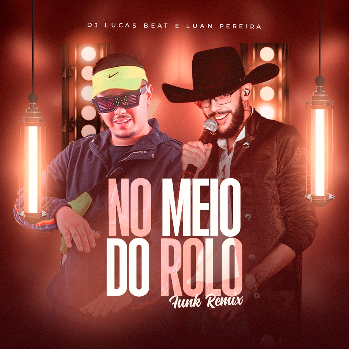 No Meio do Rolo (Funk Remix) - Single by Dj Lucas Beat & Luan Pereira album cover
