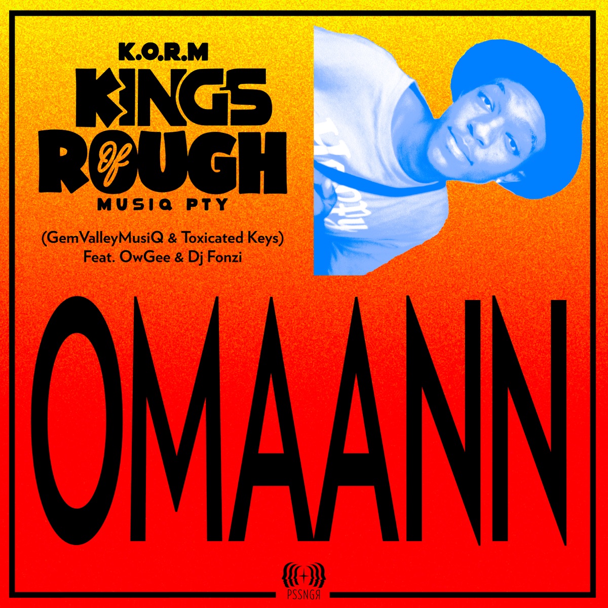 Omaann (O Betha Kick) [KingsOfRoughMusiQ] [feat. Owgee & Dj Fonzi] - Single by Toxicated Keys & GemValleyMusiq album cover