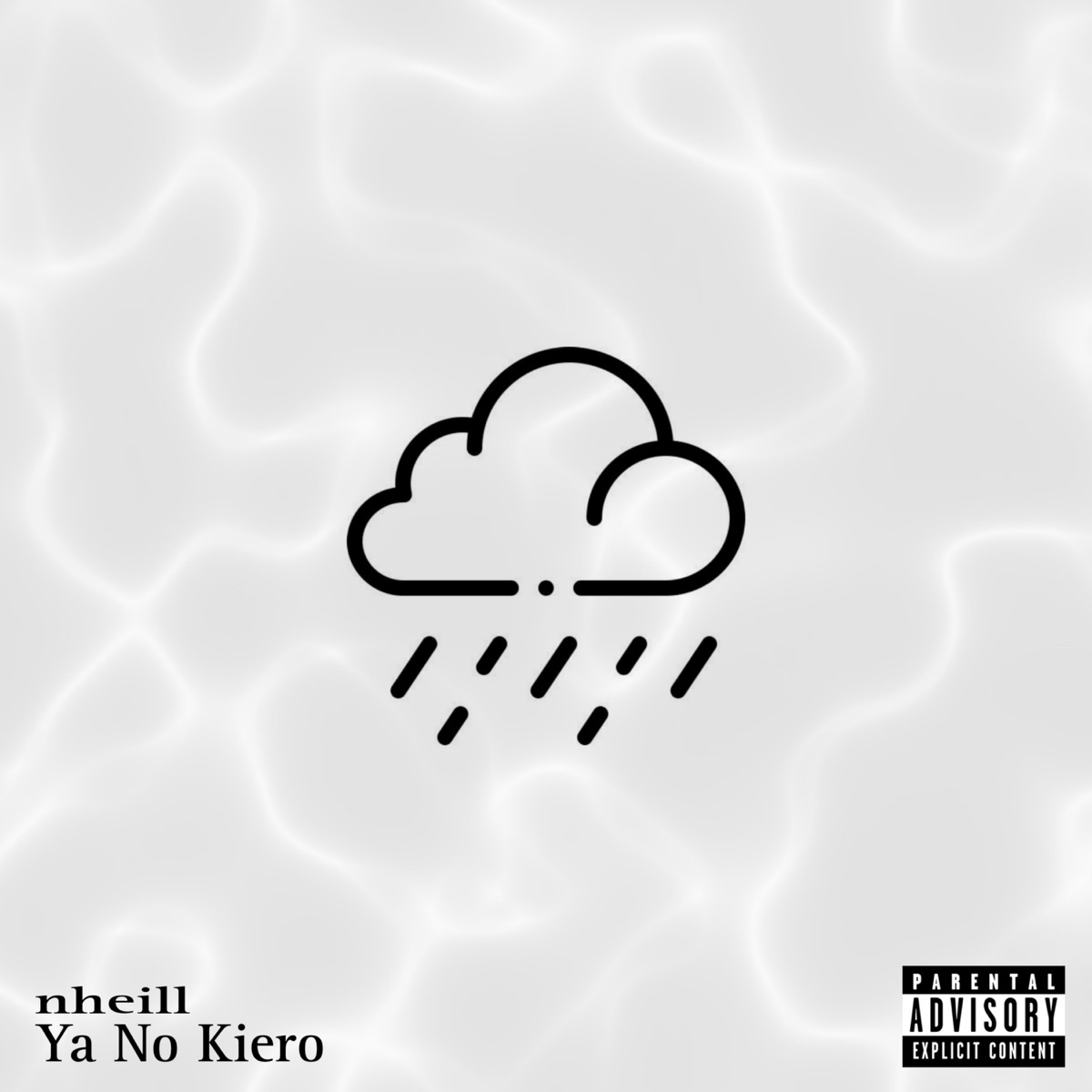Ya No Kiero - Single by nheill album cover