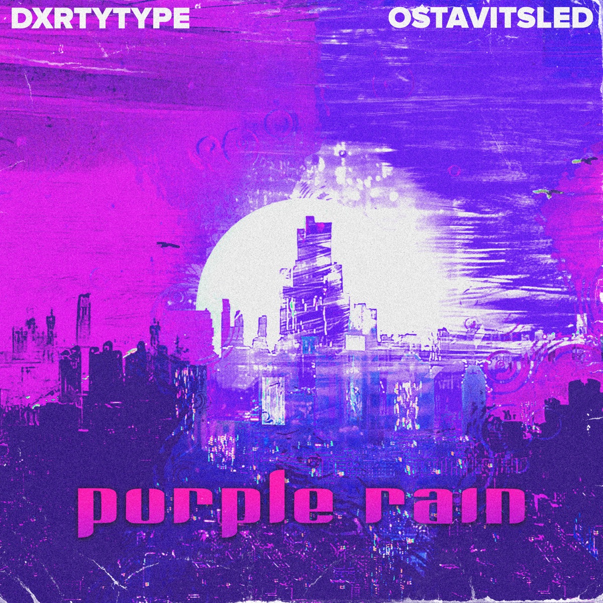 Purple Rain - Single by DXRTYTYPE & OSTAVITSLED album cover