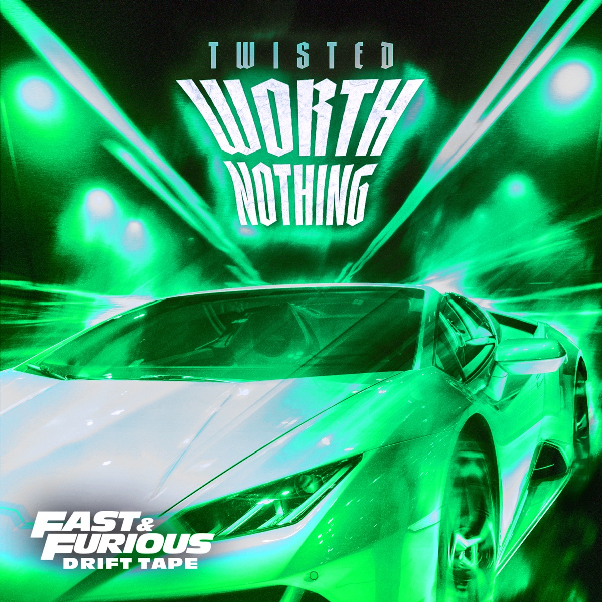 WORTH NOTHING (Fast & Furious: Drift Tape/Phonk Vol. 1) [feat. Oliver Tree] - EP by TWISTED album cover