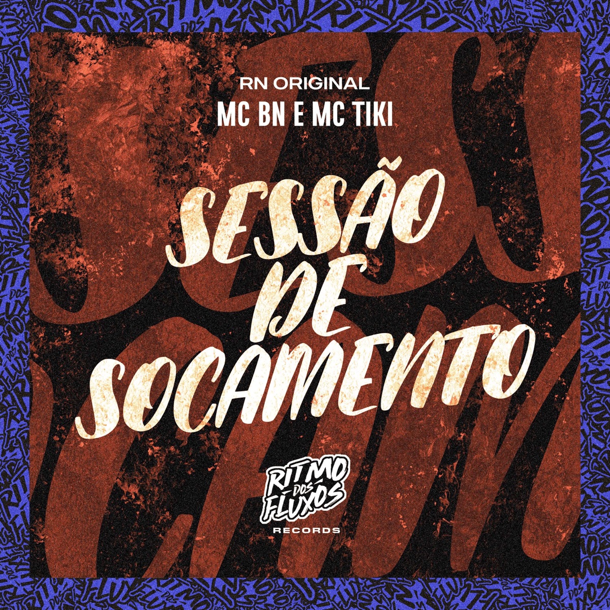 Sessão De Socamento - Single by MC BN, MC Tiki & RN Original album cover