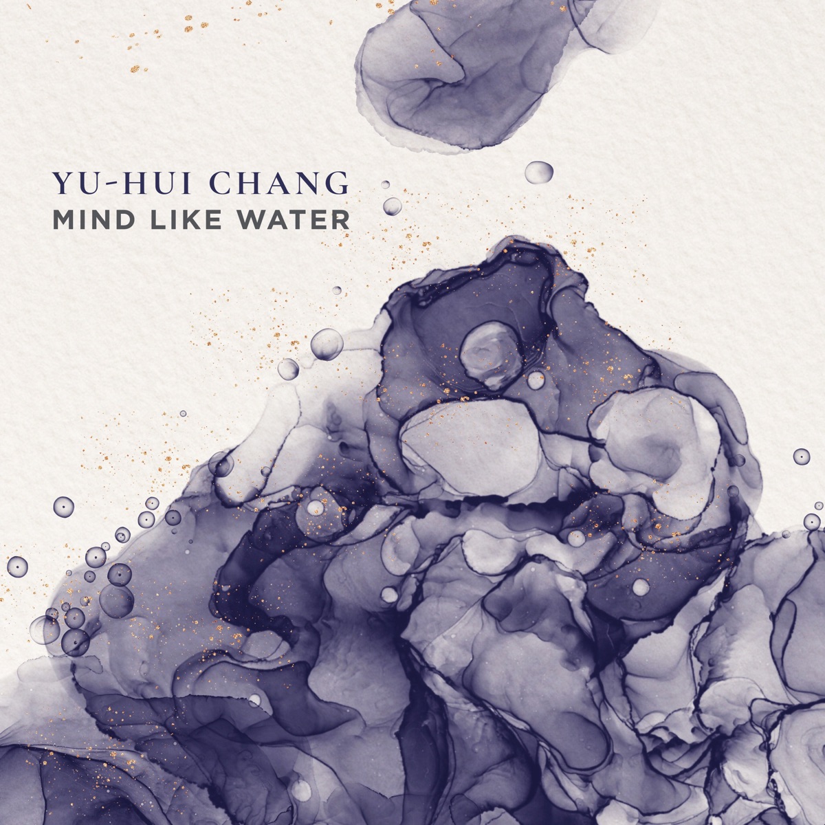 Yu-Hui Chang: Mind Like Water by Dinosaur Annex Music Ensemble, Composers Conference Ensemble, The Lydian String Quartet & Rhonda Rider album cover
