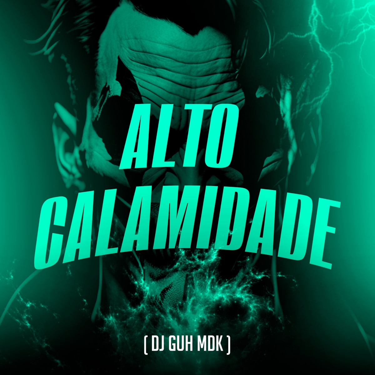 Alto Calamidade - Single by DJ Guh mdk album cover