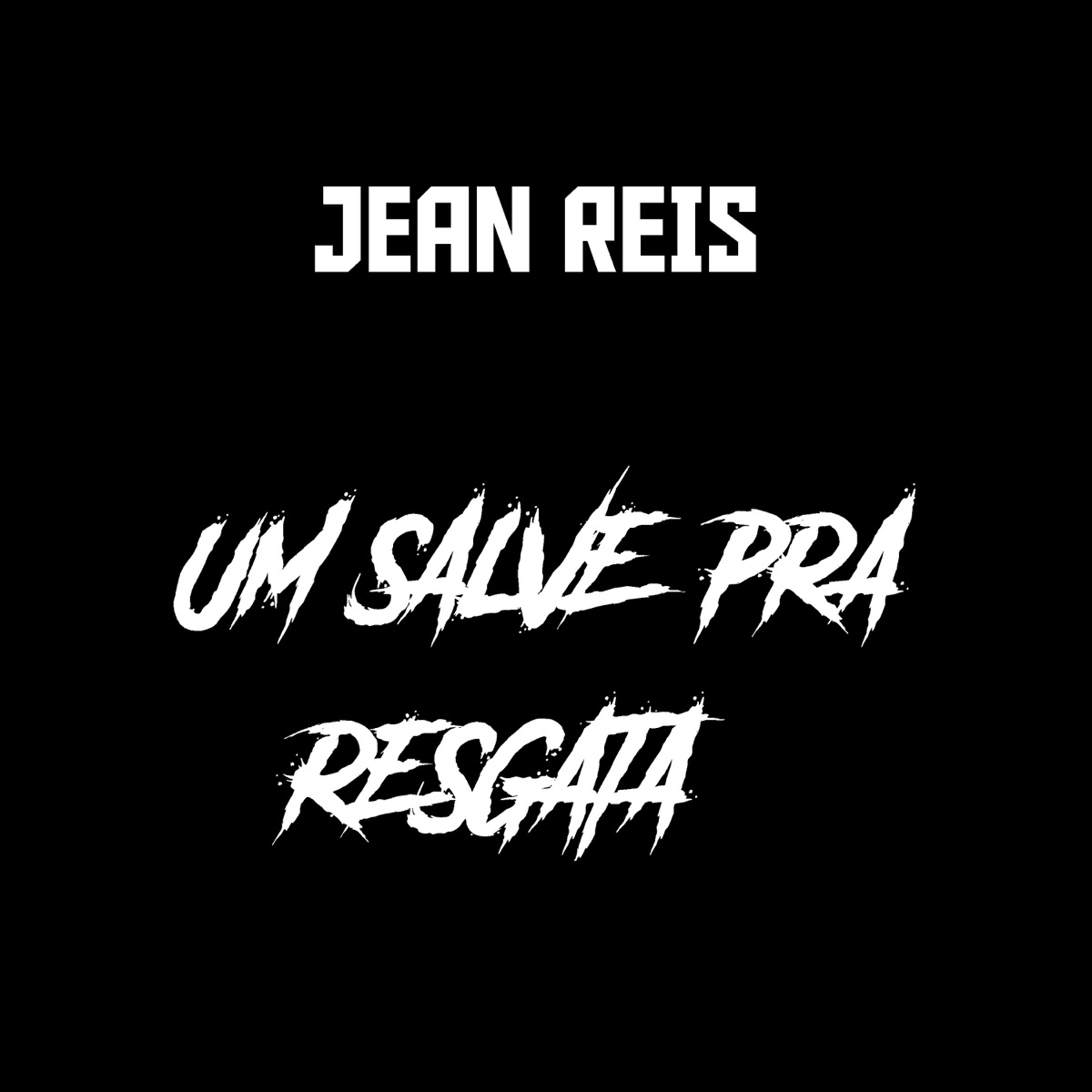 Um Salve pra Resgata - Single by Jean Reis album cover