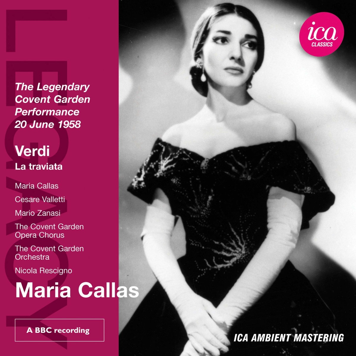 Verdi: La traviata (Live at Covent Garden, 20/06/1958) by The Covent Garden Orchestra, Nicola Rescigno, Maria Callas & Cesare Valletti album cover