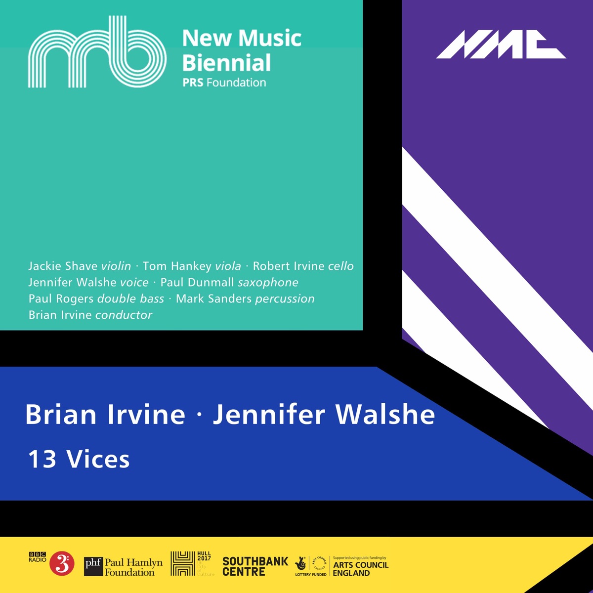 13 Vices (Live) [Live] - EP by Jennifer Walshe, Paul Dunmall, Paul Rogers, Mark Sanders, Red Note Ensemble & Brian Irvine album cover