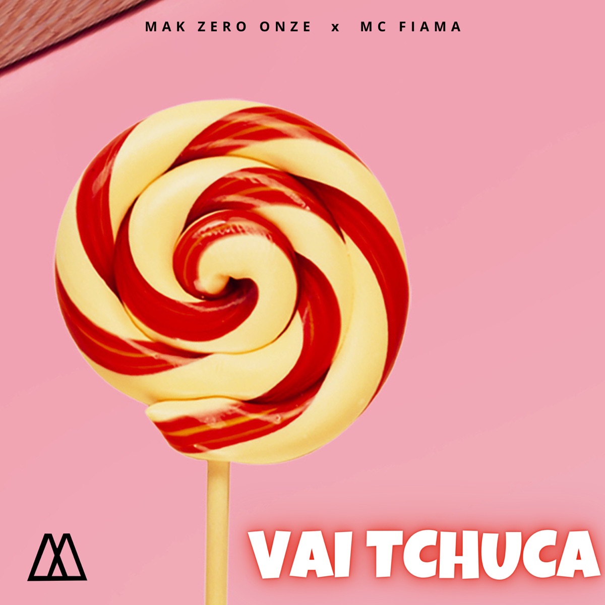 Vai Tchuca - Single by MAK ZERO ONZE & MC FIAMA album cover