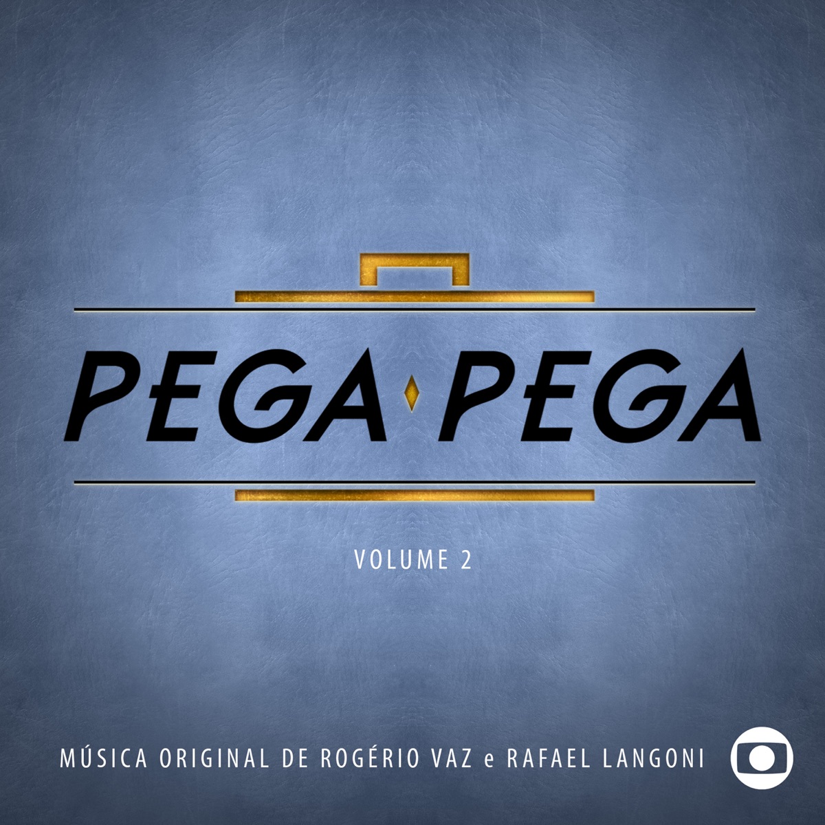 Pega Pega - Música Original de Rogério Vaz e Rafael Langoni, Vol. 2 by Rogério Vaz & Rafael Langoni album cover