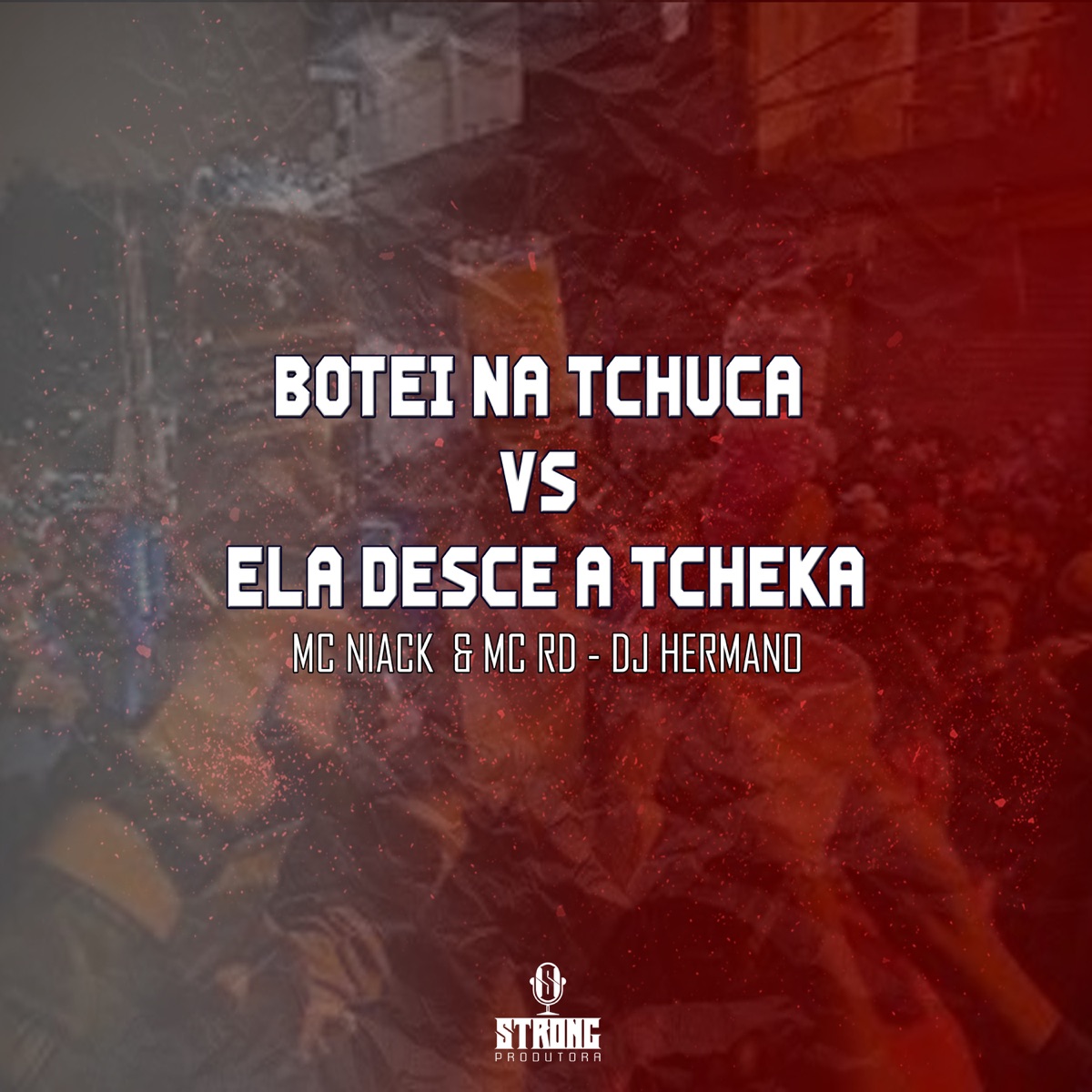 Botei Na Tchuca Vs Ela Desce a Tcheka - Single by Niack, Mc Rd & DJ Hermano album cover