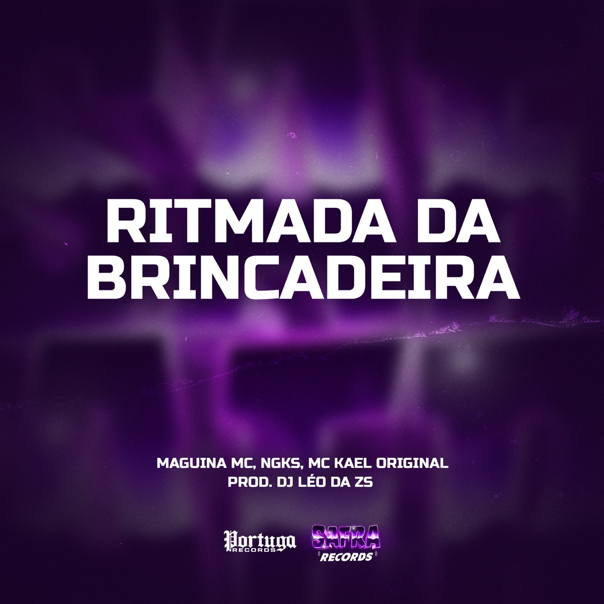 Ritmada Da Brincadeira (feat. NGKS) - Single by Maguina MC, MC Kael Original & DJ LEO DA ZS album cover