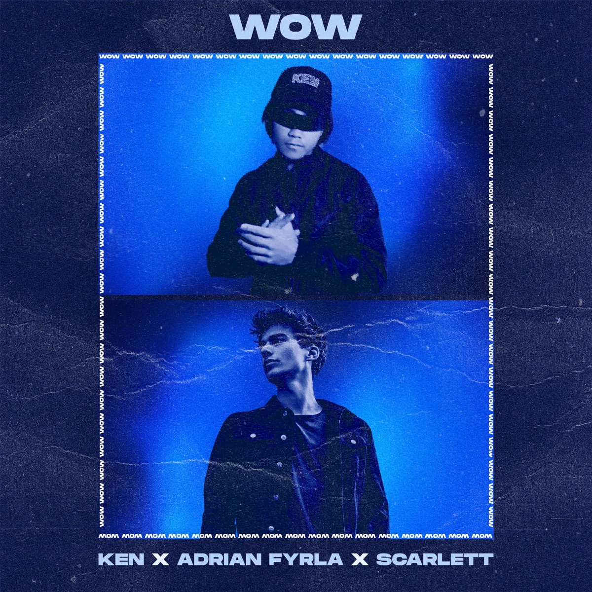 WOW - Single by Ken, Adrian Fyrla & Scarlett album cover