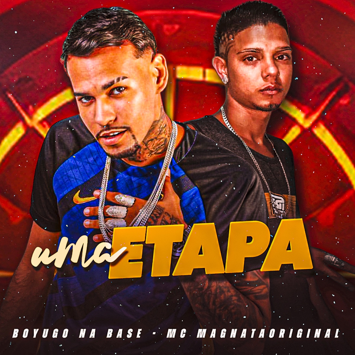 Uma Etapa - Single by Boyugo na Base & Mc MagnataOriginal album cover