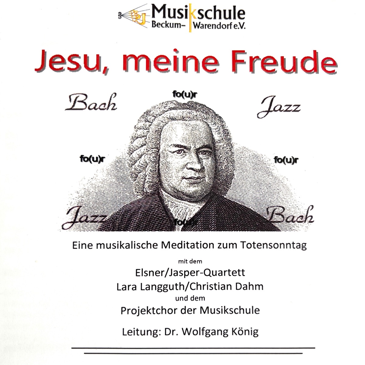 Bach fo(u)r Jazz: Jesu, meine Freude (Live) by Madrigalchor der Musikschule Beckum-Warendorf, Elsner/Jasper-Quartett & Wolfgang König album cover