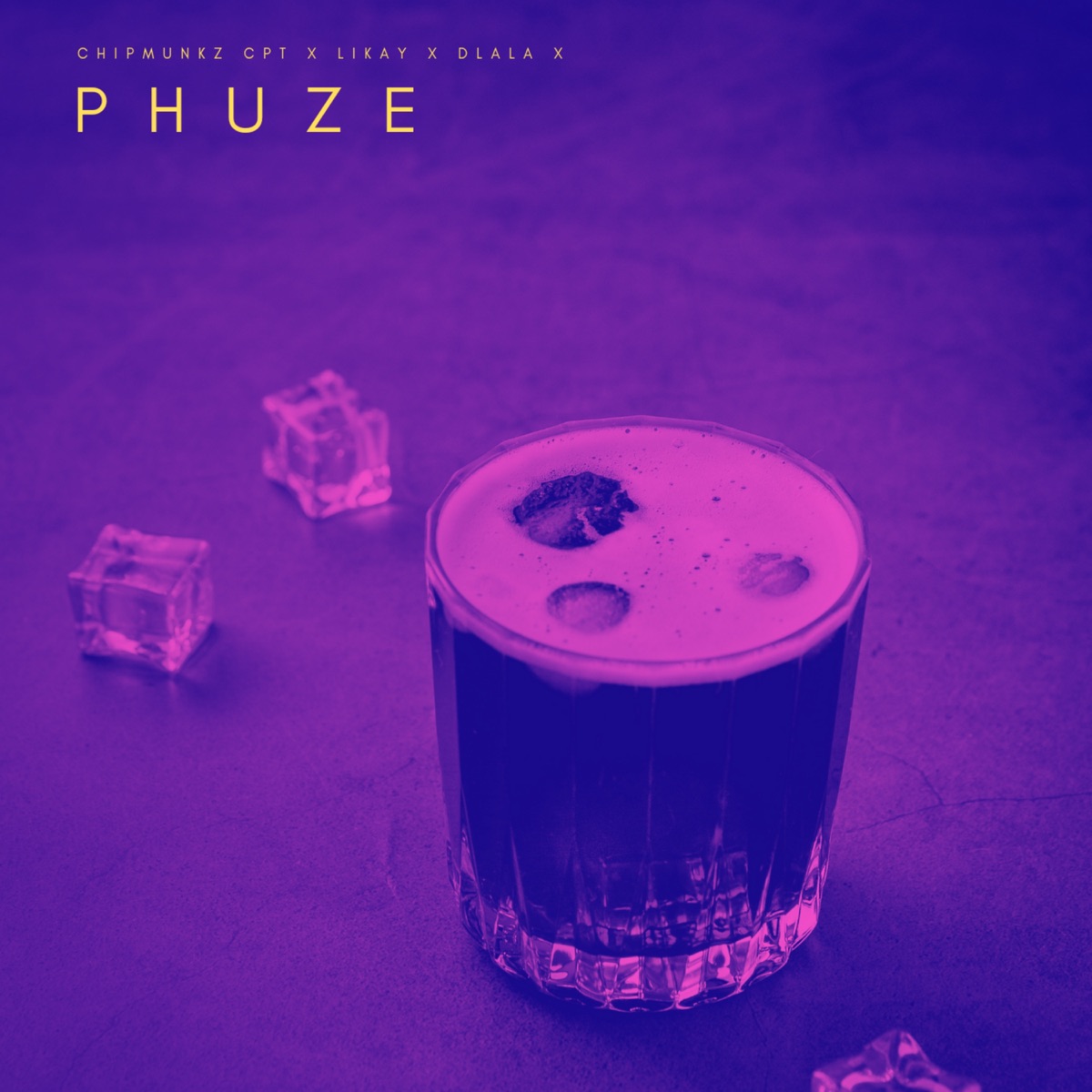 Phuze - Single by Chipmunkz CPT, Dlala X & Likay album cover