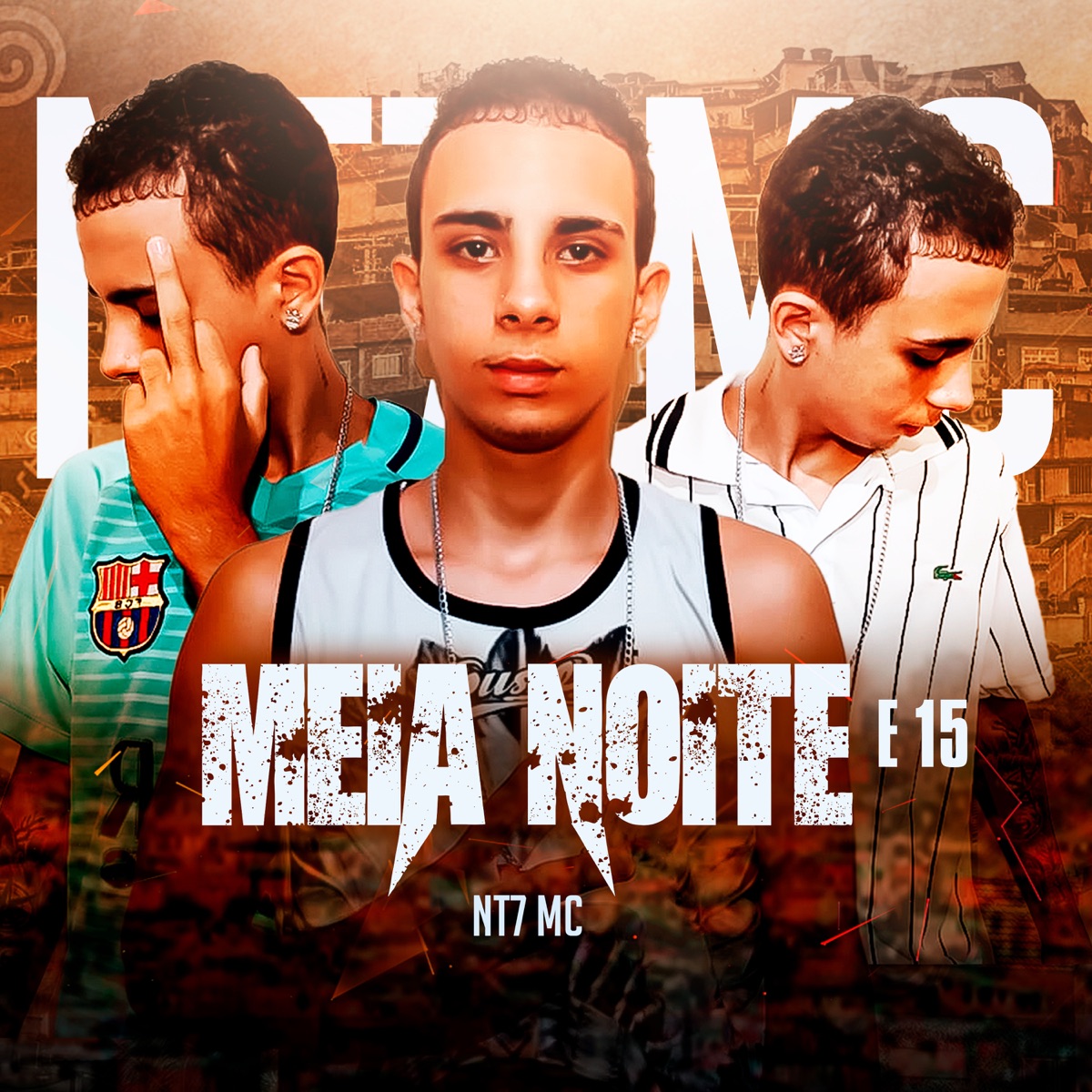 Meia Noite e 15 - Single by Nt7 Mc album cover