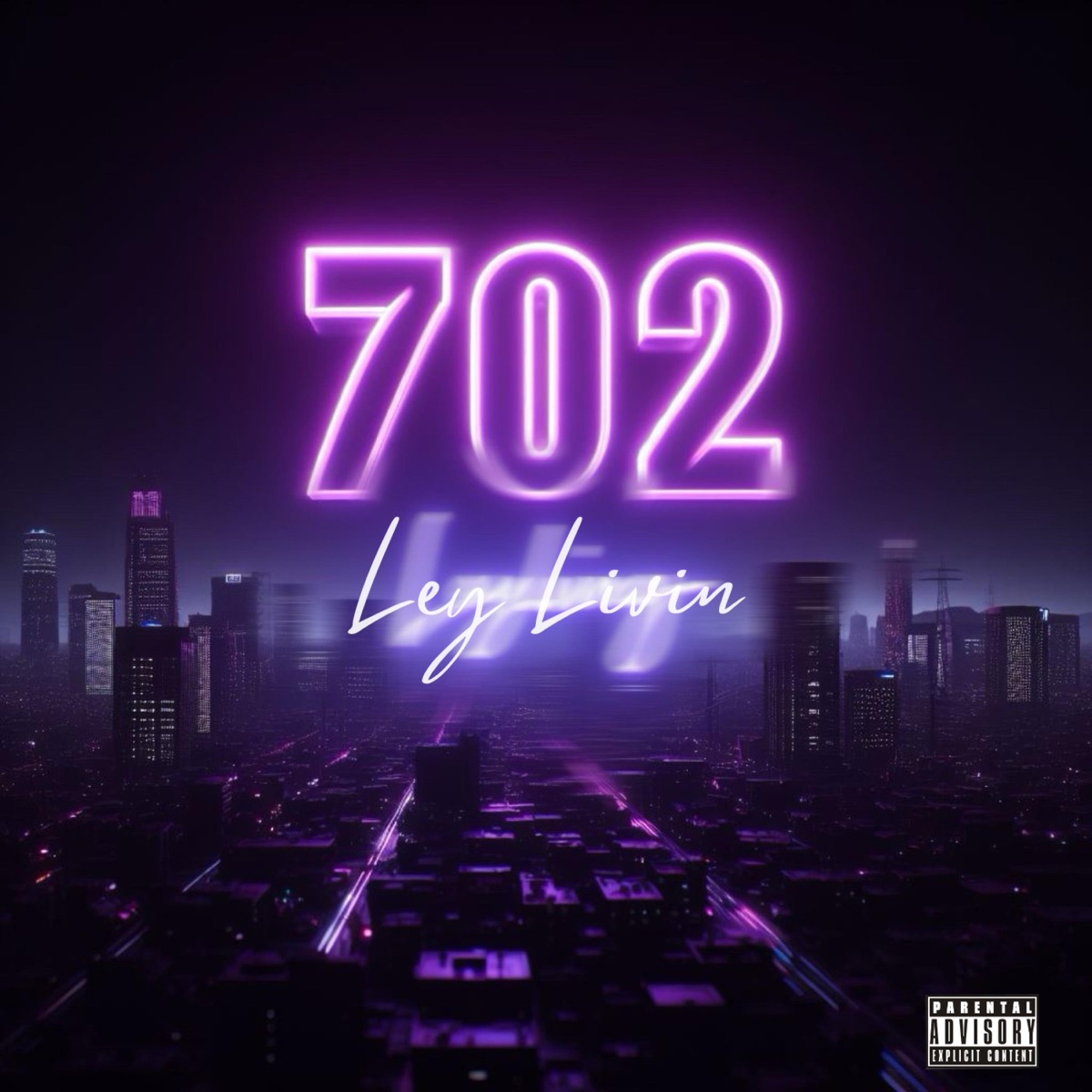 702 - Single by Ley Livin' album cover
