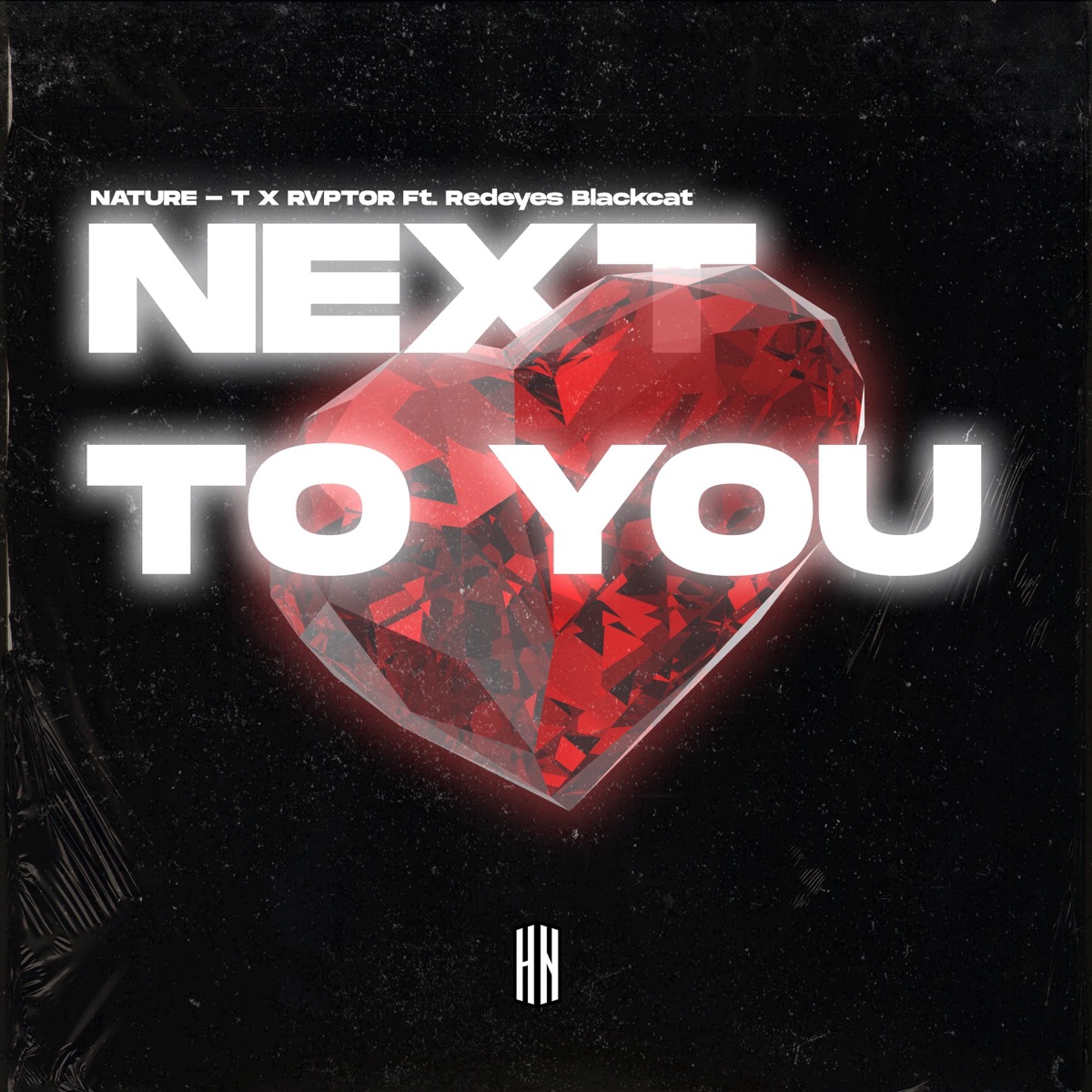 Next To You (feat. Redeyes Blackcat) - Single by Nature-T & RVPTOR album cover