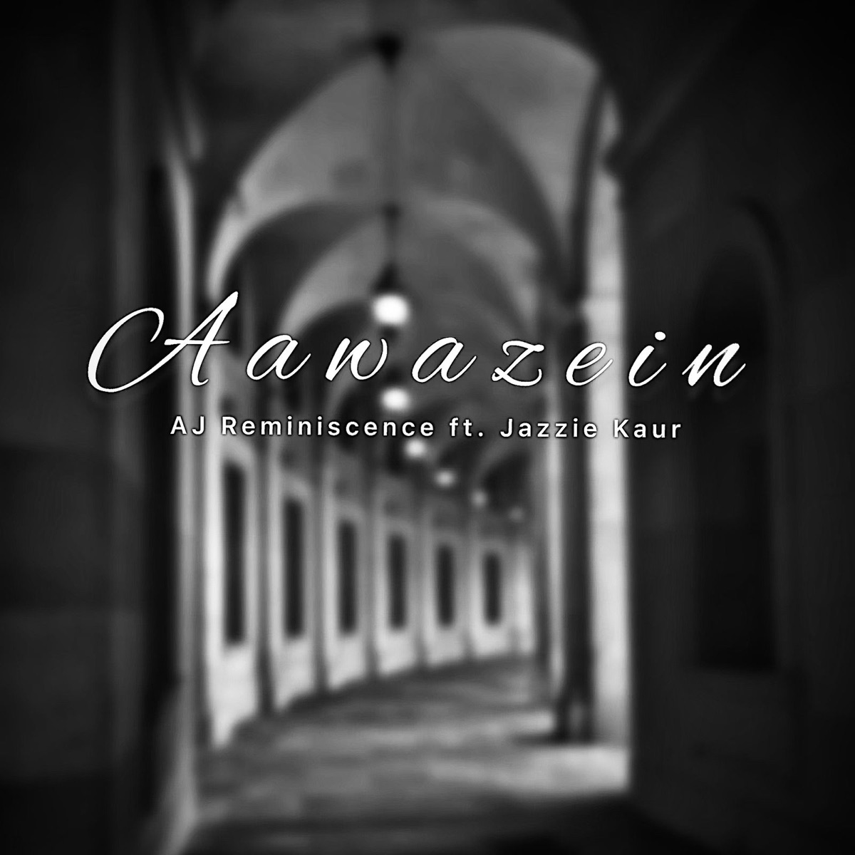 Aawazein (feat. Jazzie Kaur) - Single by Aj Reminiscence album cover